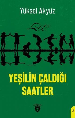 Kurye Kitabevi - Yeşilin Çaldığı Saatler