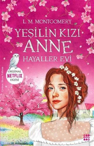 Kurye Kitabevi - Yesilin Kizi Anne 5 - Hayaller Evi