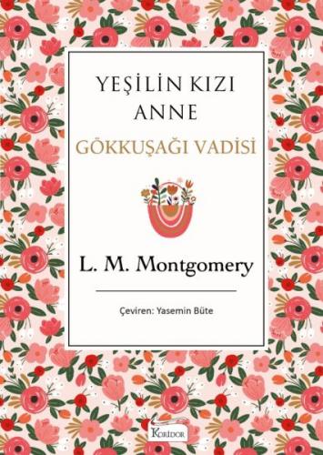 Kurye Kitabevi - Yeşilin Kızı Anne 7 - Gökkuşağı Vadisi (Bez Ciltli)