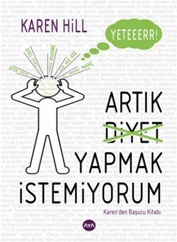 Kurye Kitabevi - Artık Diyet Yapmak İstemiyorum