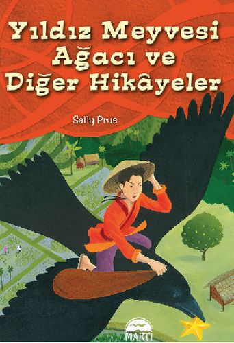 Kurye Kitabevi - Yıldızmeyvesi Ağacı ve Diğer Hikayeler-4. ve 5. Sınıf