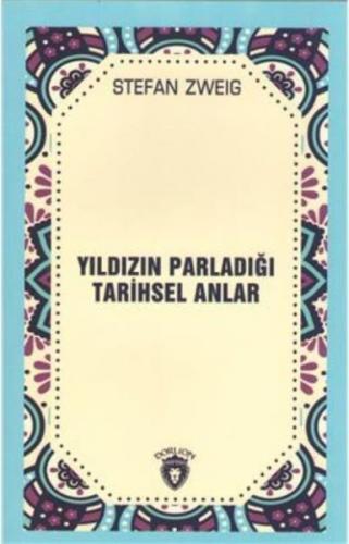 Kurye Kitabevi - Yıldızın Parladığı Tarihsel Anlar