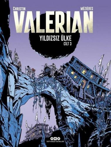 Kurye Kitabevi - Valerian Cilt 3-Yıldızsız Ülke