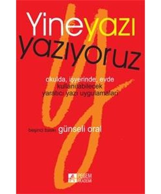 Kurye Kitabevi - Yine Yazı Yazıyoruz G.Oral