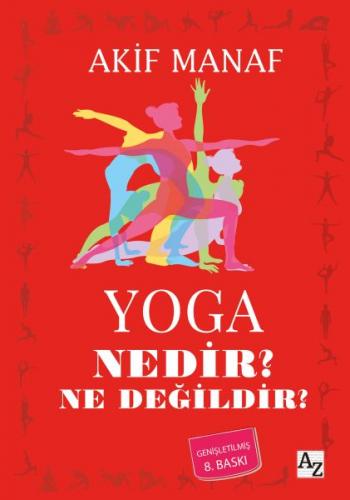 Kurye Kitabevi - Yoga Nedir? Ne Değildir?