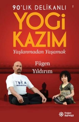 Kurye Kitabevi - Yogi Kazım Yaşlanmadan Yaşamak