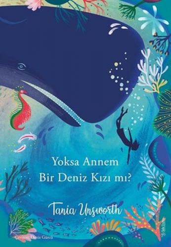 Kurye Kitabevi - Yoksa Annem Bir Deniz Kızı mı?