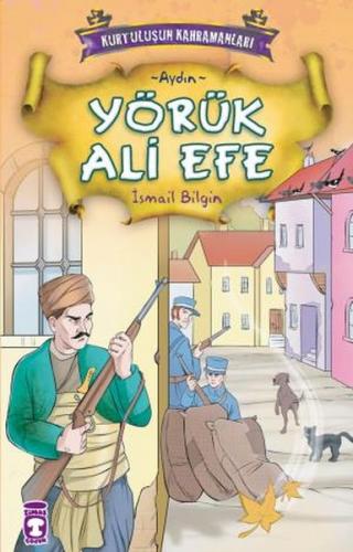 Kurye Kitabevi - Kurtuluşun Kahramanları-09: Yörük Ali (Aydın)