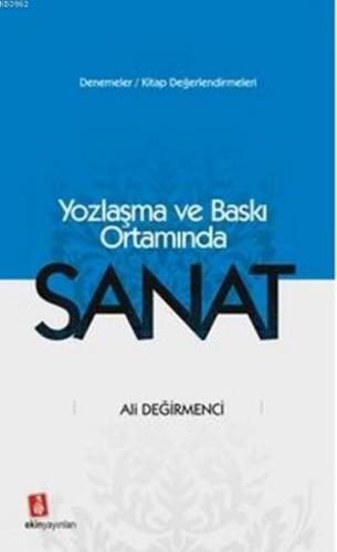 Kurye Kitabevi - Yozlaşma ve Baskı Ortamında Sanat