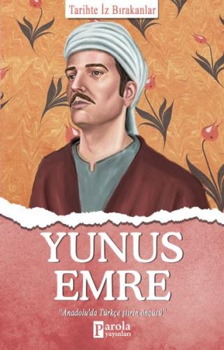 Kurye Kitabevi - Yunus Emre Tarihte İz Bırakanlar