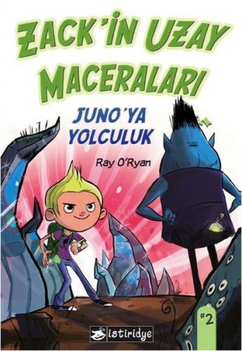 Kurye Kitabevi - Zackin Uzay Maceraları 2 Junoya Yolculuk