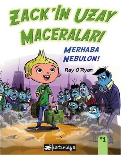 Kurye Kitabevi - Zackin Uzay Maceraları 1 Merhaba Nebulon