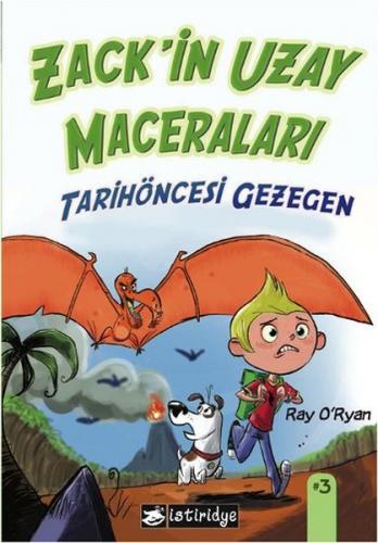 Kurye Kitabevi - Zackin Uzay Maceraları 3 Tarihöncesi Gezegen