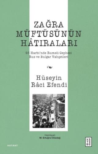 Kurye Kitabevi - Zağra Müftüsünün Hâtıraları