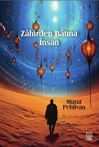 Kurye Kitabevi - Zahirden Bâtına İnsan