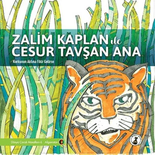 Kurye Kitabevi - Zalim Kaplan İle Cesur Tavşan Ana - Korkunun Aklına F