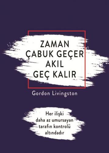 Kurye Kitabevi - Zaman Çabuk Geçer Akıl Geç Kalır