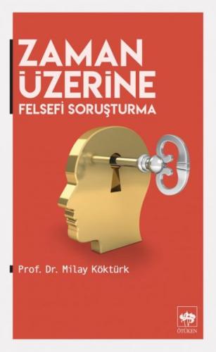 Kurye Kitabevi - Zaman Üzerine - Felsefi Soruşturma