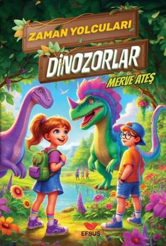 Kurye Kitabevi - Zaman Yolcuları Dinozorlar