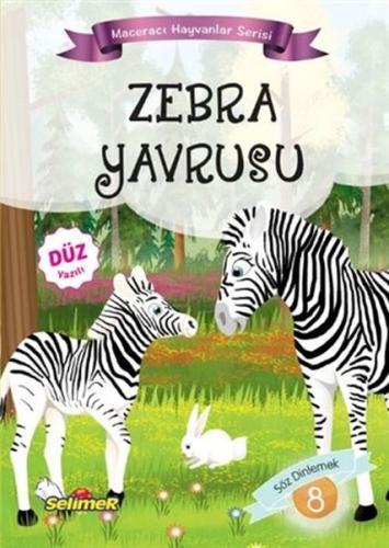 Kurye Kitabevi - Maceracı Hayvanlar Serisi - Zebra Yavrusu