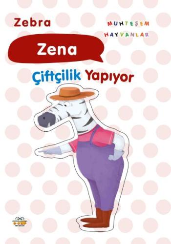 Kurye Kitabevi - Zebra Zena Çiftçilik Yapıyor