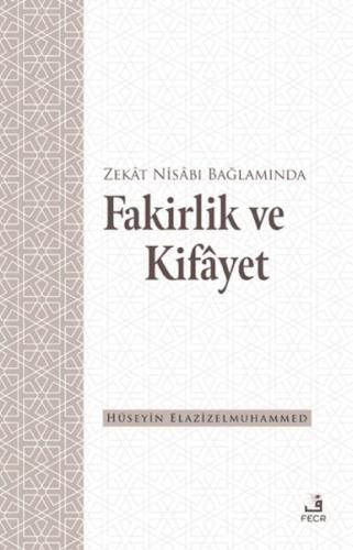 Kurye Kitabevi - Zekat Nisabı Bağlamında Fakirlik ve Kifayet