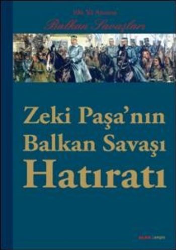 Kurye Kitabevi - Zeki Paşa'nın Balkan Hatıratı