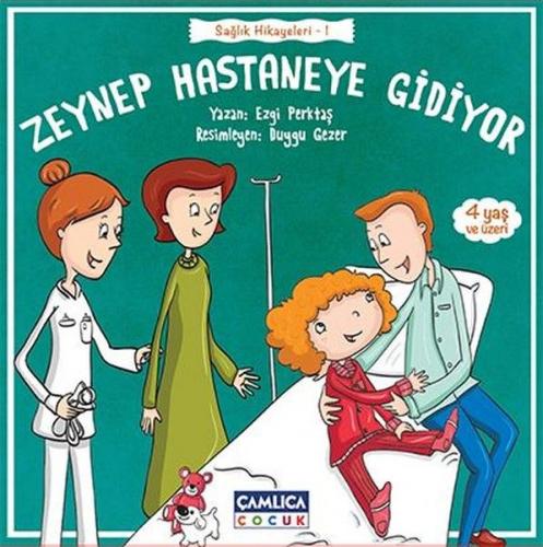 Kurye Kitabevi - Sağlık Hikayeleri-1 Zeynep Hastaneye Gidiyor