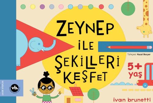 Kurye Kitabevi - Zeynep ile Şekilleri Keşfet