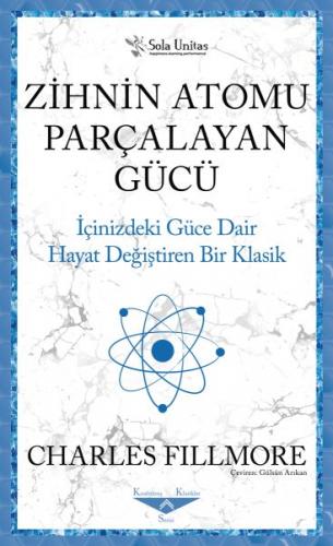 Kurye Kitabevi - Zihnin Atomu Parçalayan Gücü