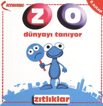 Kurye Kitabevi - Zıtlıklar Zo Dünyayı Tanıyor 5. Kitap