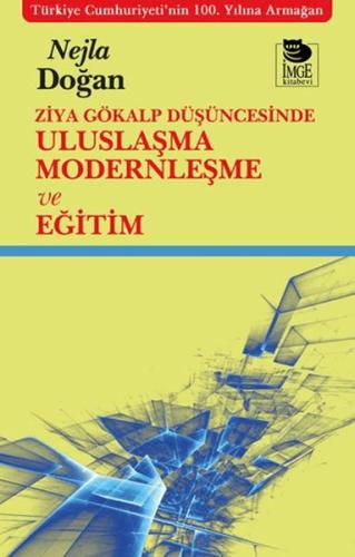 Kurye Kitabevi - Ziya Gökalp Düşüncesinde Uluslaşma Modernleşme ve Eği