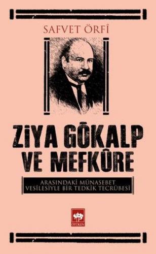 Kurye Kitabevi - Ziya Gökalp ve Mefkure-Arasındaki Münasebet Vesilesiy