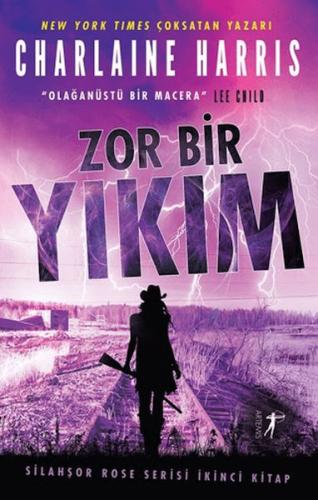 Kurye Kitabevi - Zor Bir Yıkım - Silahşor Rose Serisi İkinci Kitap