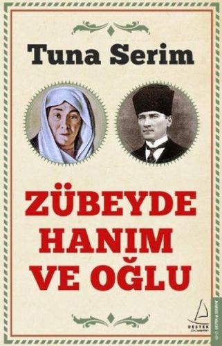 Kurye Kitabevi - Zübeyde Hanım ve Oğlu